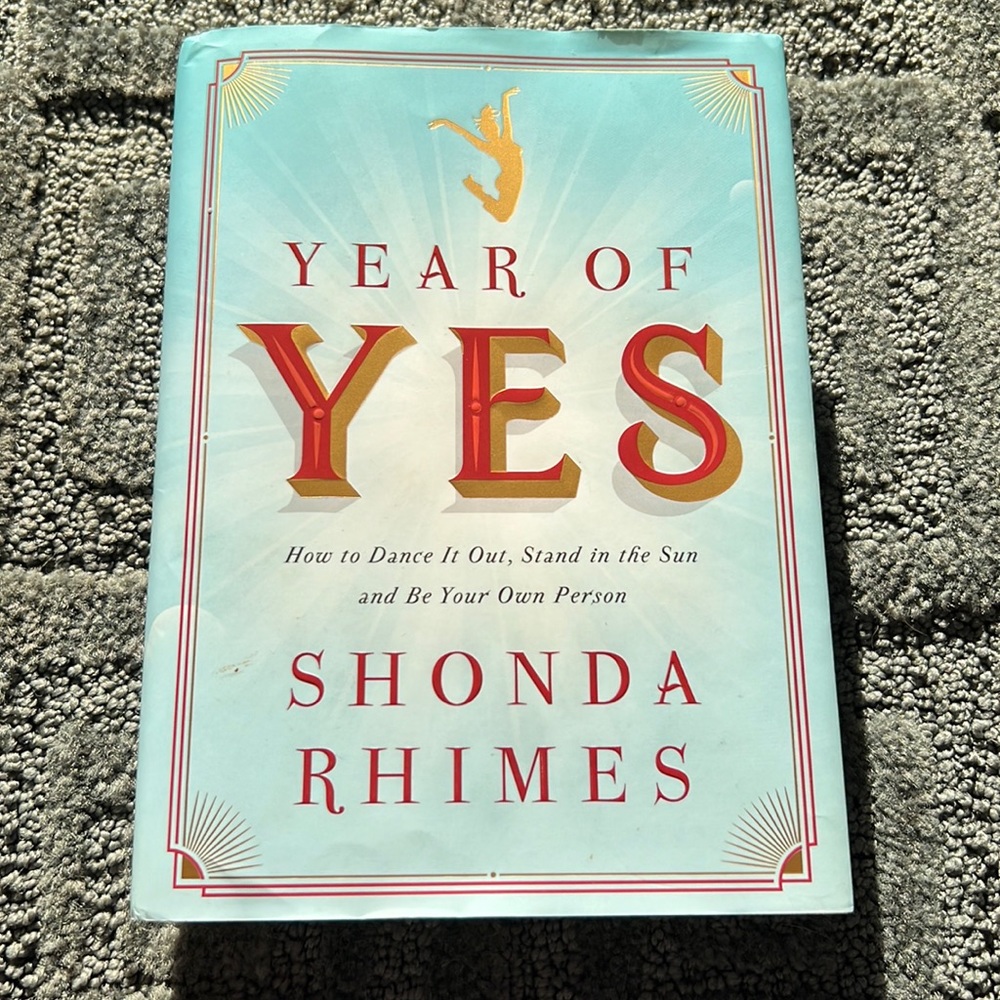Year of Yes~ book by Shonda Rhymes